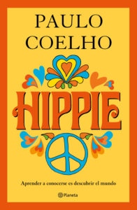Planeta publicará Hippie, la nueva novela de Paulo Coelho