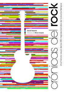 Día Mundial del Rock: Libros para sentir el ritmo en las venas_Crónicas Rock