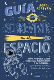 Portada Guide to Surviving in Space