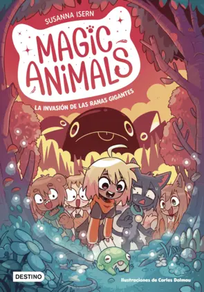 Portada Magic Animals 2. The Invasion Of The Gigant Frogs