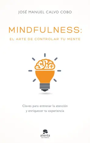Portada Mindfulness: The Art of Controlling your Mind