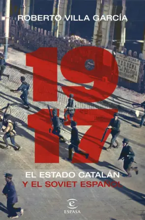Portada 1917. The Catalan State And The Spanish Soviet
