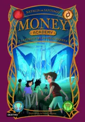 Portada MONEY Academy 1. Money Academy and the Source of Eternal Wealth