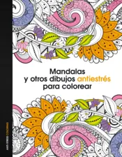 Portada Mandalas and Other Anti-stress Drawings to Colour