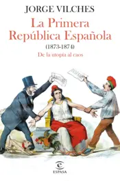 Portada The First Spanish Republic (1873-1874)