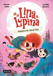 Portada Lina Lupina 2.  Mystery In Vamp City